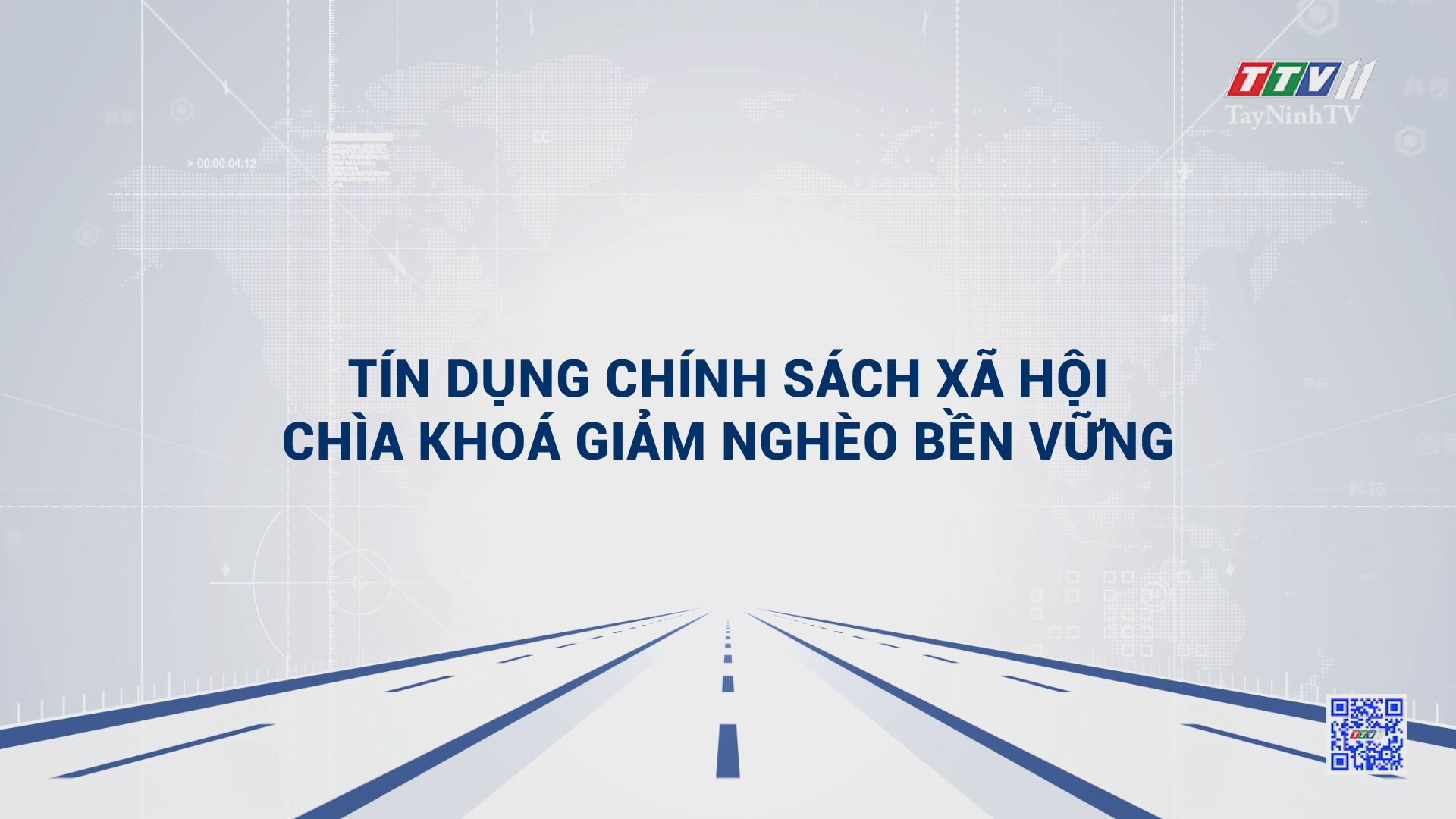 Tín dụng chính sách xã hội - Chìa khoá giảm nghèo bền vững | TRUYỀN THÔNG CHÍNH SÁCH | TayNinhTVDVC